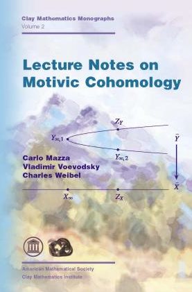 Lecture Notes in Motivic Cohomology cover